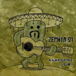 Zéphyr 21 : Album Acoustique Volume 1